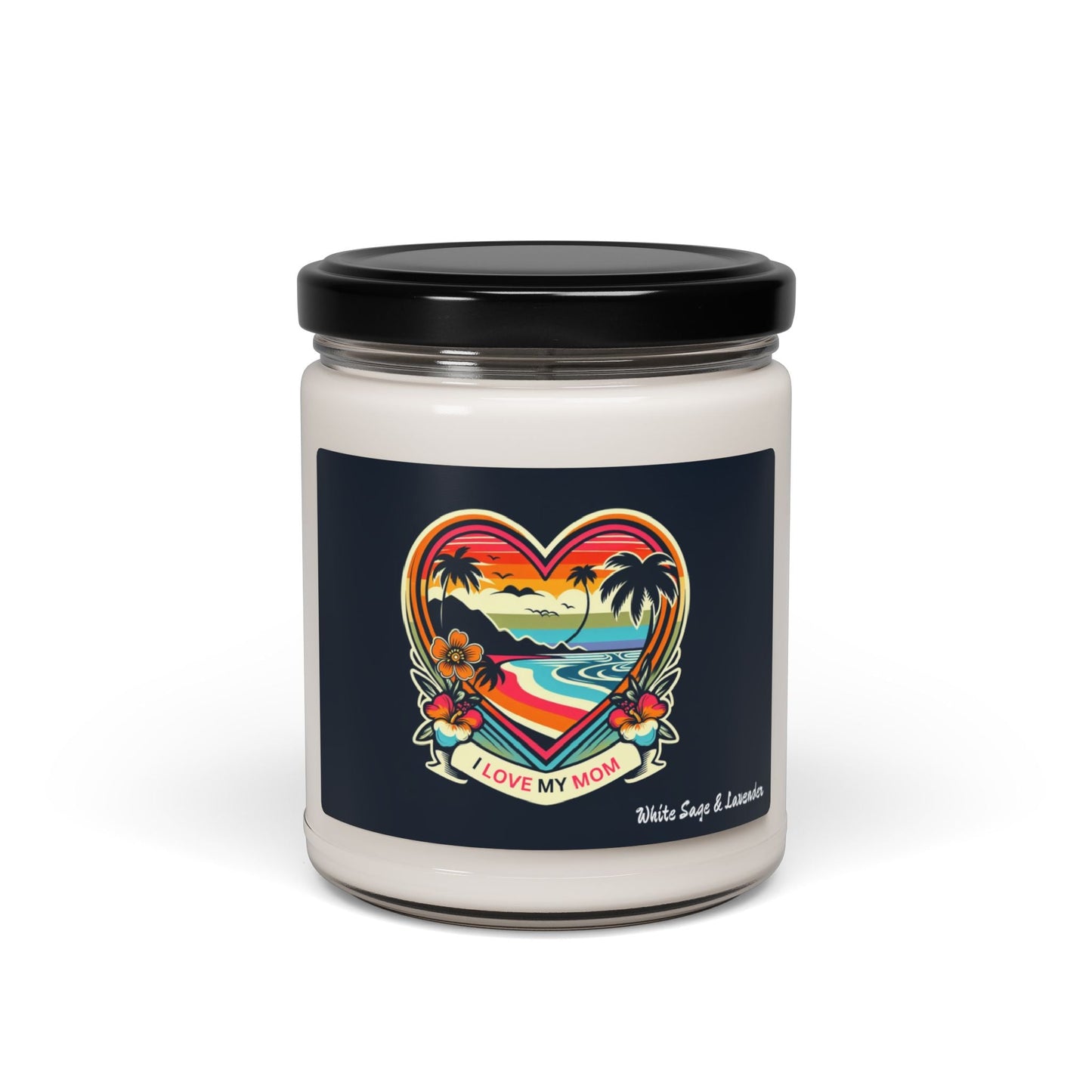 I Love My Mom Scented Candle, 9oz - O'ahu Surf Company