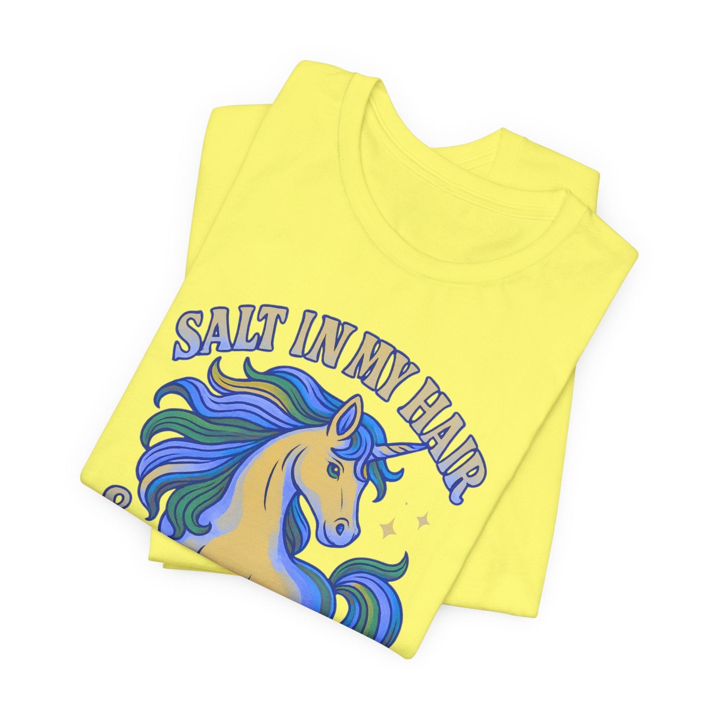 Unicorn Salt in My Hair and Magic in the Air TShirt - O'ahu Surf Company