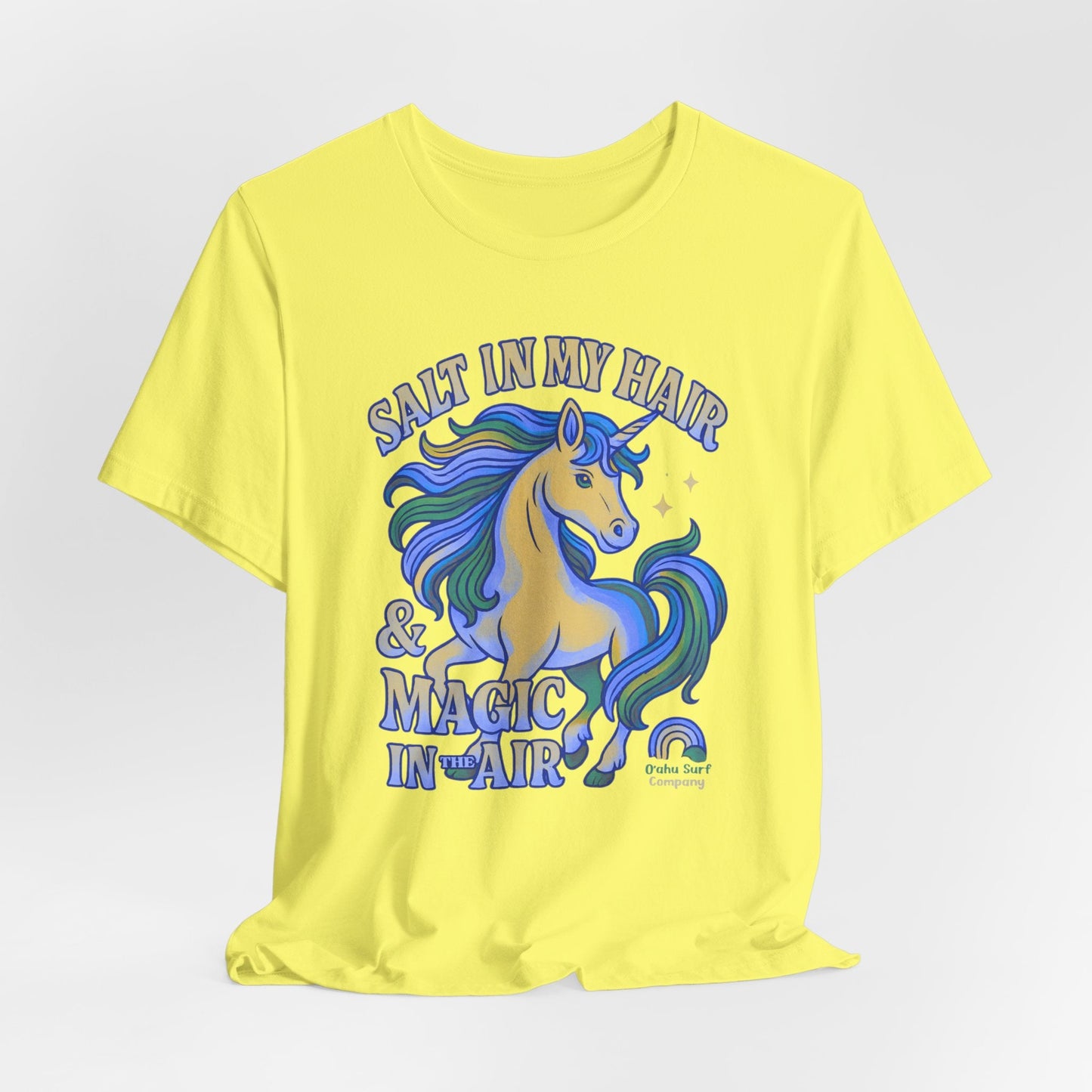 Unicorn Salt in My Hair and Magic in the Air TShirt - O'ahu Surf Company
