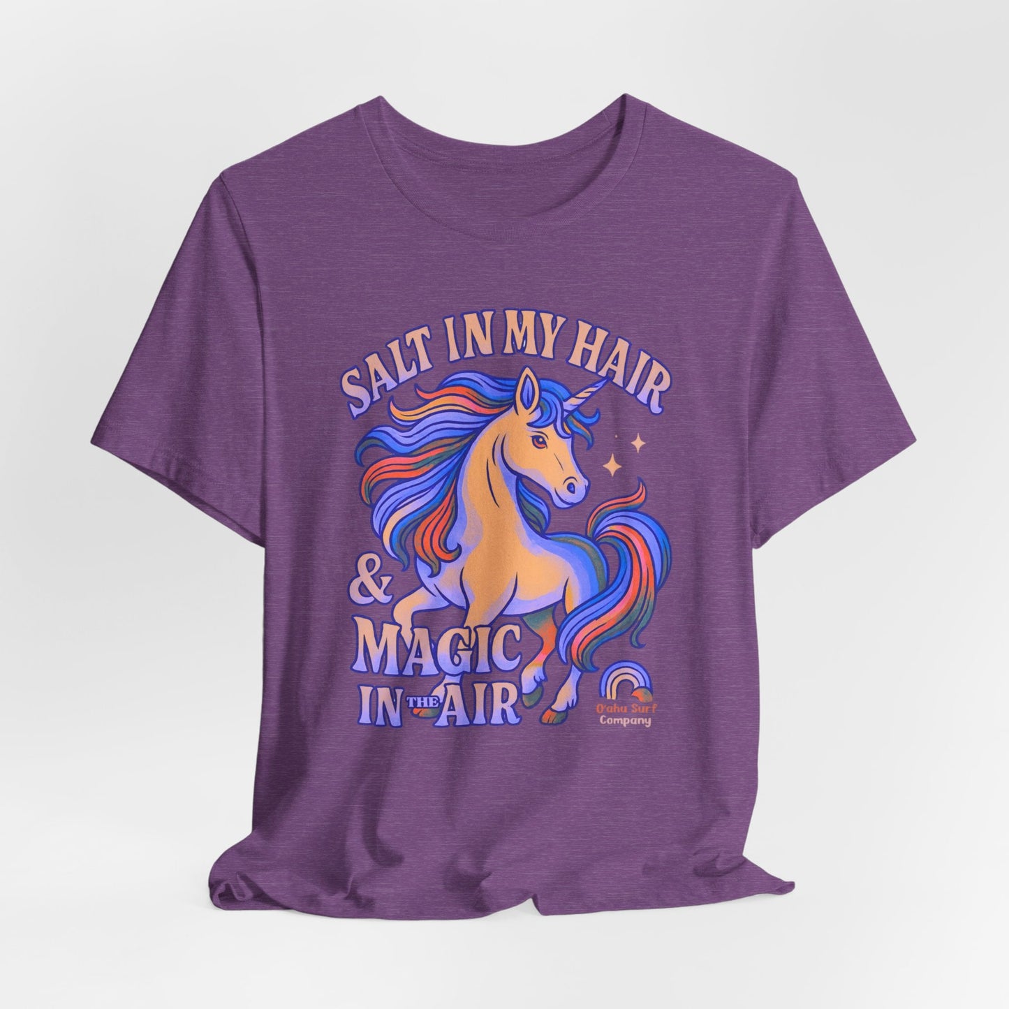 Unicorn Salt in My Hair and Magic in the Air TShirt - O'ahu Surf Company