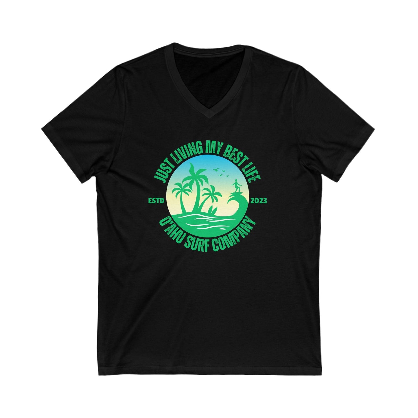 Living My Best Life Oahu Surfer V - Neck T-Shirt - O'ahu Surf Company