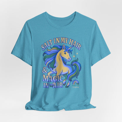 Unicorn Salt in My Hair and Magic in the Air TShirt - O'ahu Surf Company