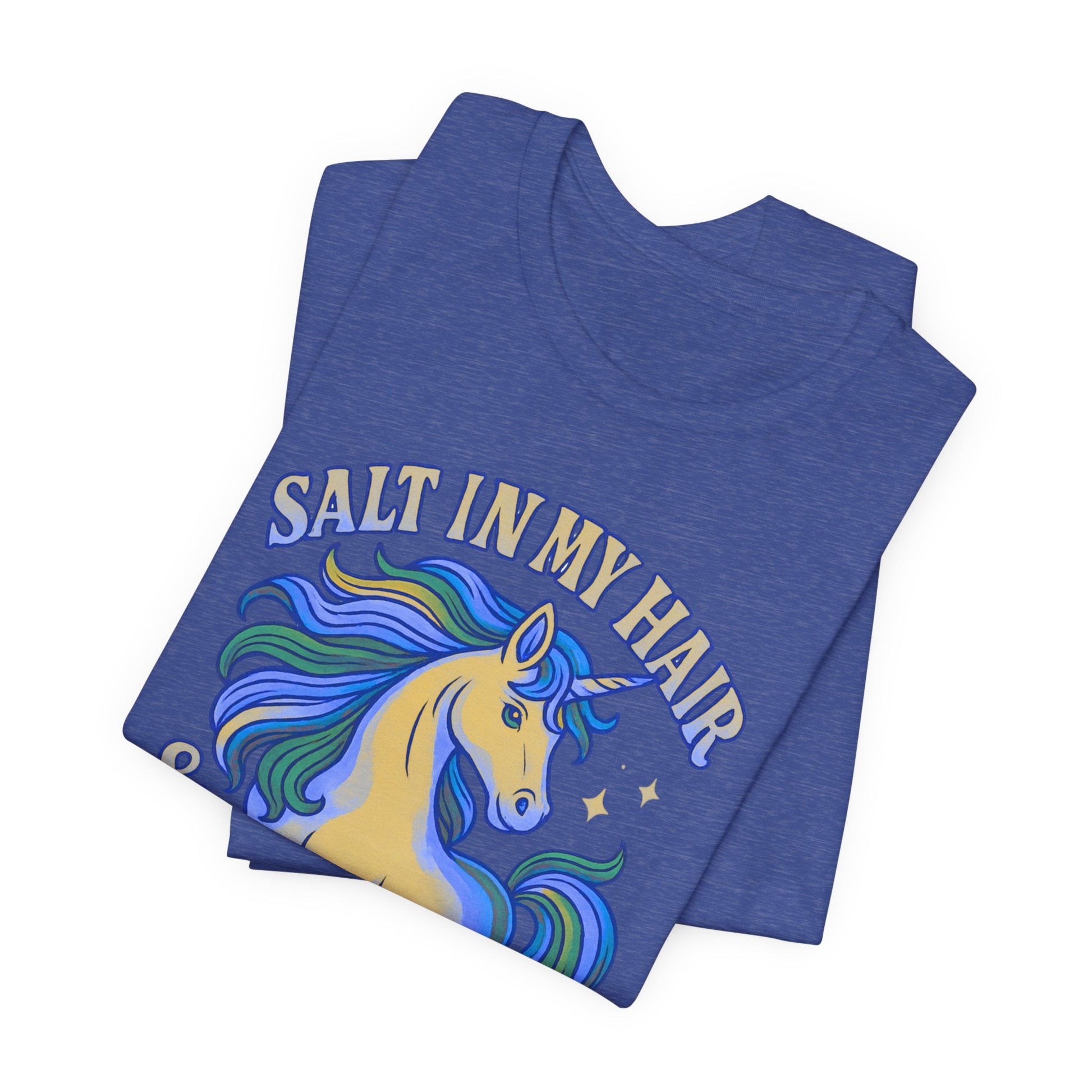 Unicorn Salt in My Hair and Magic in the Air TShirt - O'ahu Surf Company